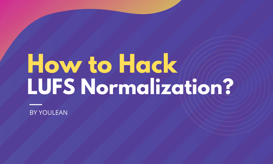 How to Hack LUFS Normalization?