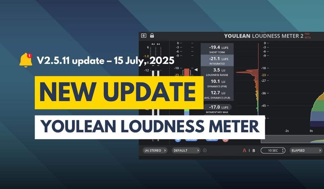 Youlean Loudness Meter 2 – V2.5.11 Update